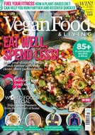 Vegan Food &amp; Living Magazine