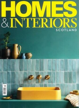 Homes & Interiors Scotland Magazine