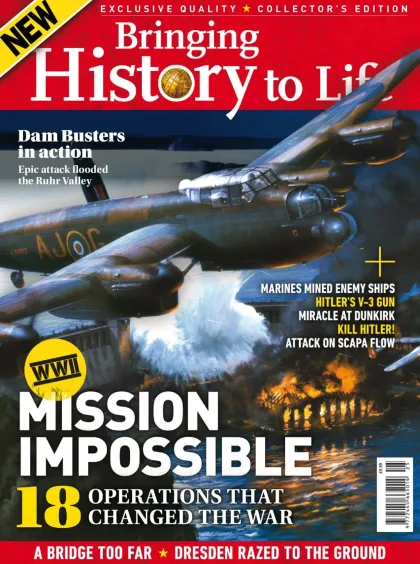 Bringing History To Life Magazine