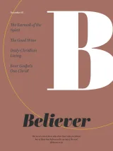 The Believer Magazine 1