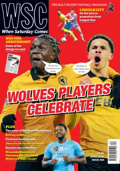 When Saturday Comes (WSC) Magazine